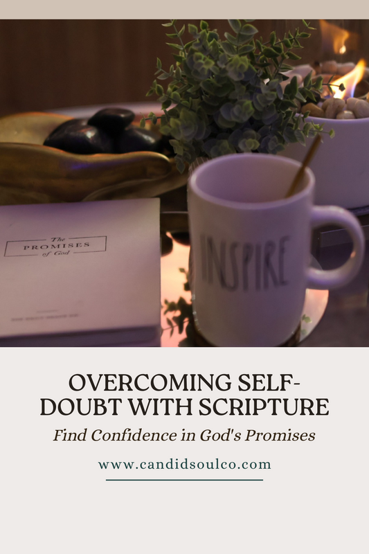 Overcoming Self-Doubt with Scripture: Find Confidence in God's Promises